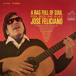 Release Cover José Feliciano - A Bag Full of Soul, Folk, Rock and Blues