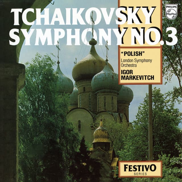 Release Cover Pyotr Ilyich Tchaikovsky, London Symphony Orchestra, Igor Markevitch - Tchaikovsky: Symphony No. 3; Francesca da Rimini