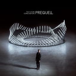 Release Cover Prequell - The Future Comes Before