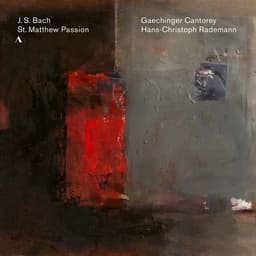 Release Cover Johann Sebastian Bach, Gaechinger Cantorey, Hans-Christoph Rademann - J.S. Bach: St. Matthew Passion, BWV 244