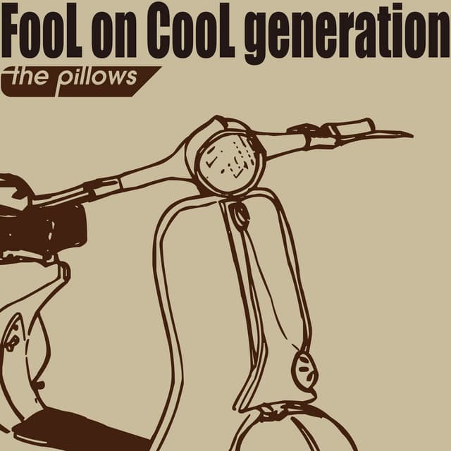 Release Cover the pillows - FooL on CooL generation