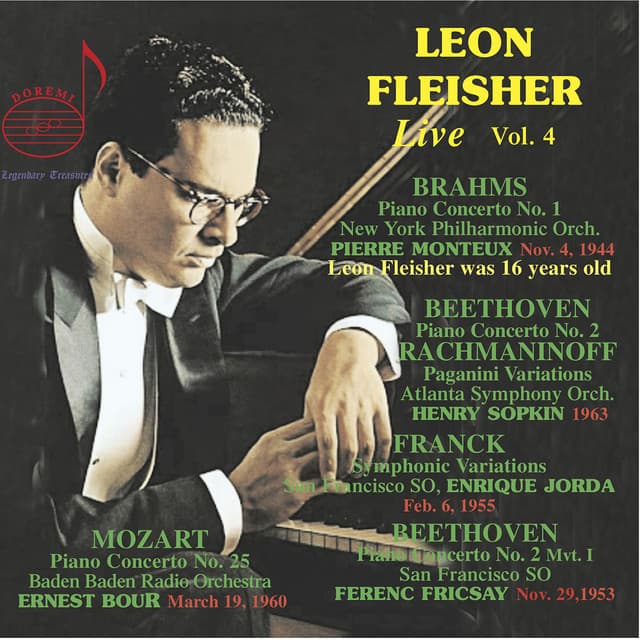 Release Cover Leon Fleisher, Pierre Monteux, Ferenc Fricsay (conductor}, Enrique Jorda, Ernest Bour, Henry Sopkin, New York Philharmonic, Cologne Radio Symphony, Baden-baden Radio, San Francisco Symphony, Atlanta Symphony - Leon Fleisher Live, Vol. 4