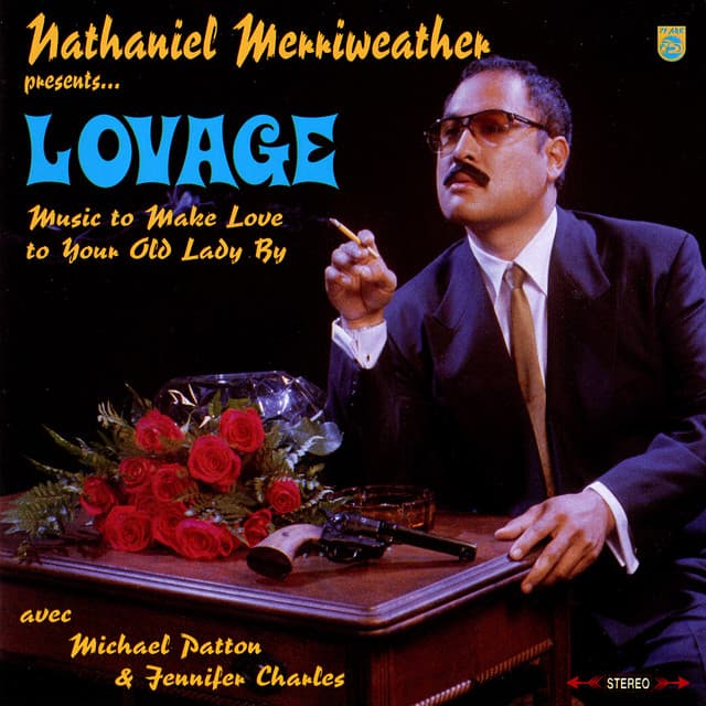 Release Cover Nathaniel Merriweather, Lovage - Lovage: Music to Make Love to Your Old Lady By