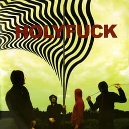 Release Cover Holy Fuck - LP