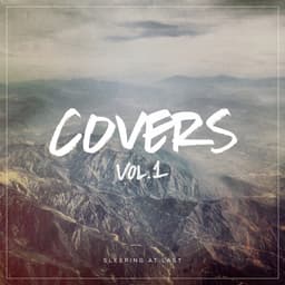 Release Cover Sleeping At Last - Covers, Vol. 1