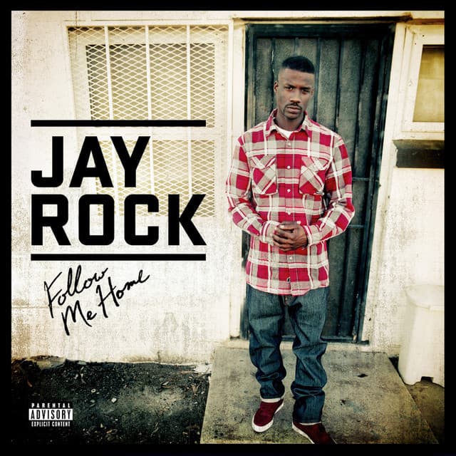 Release Cover Jay Rock - Follow Me Home