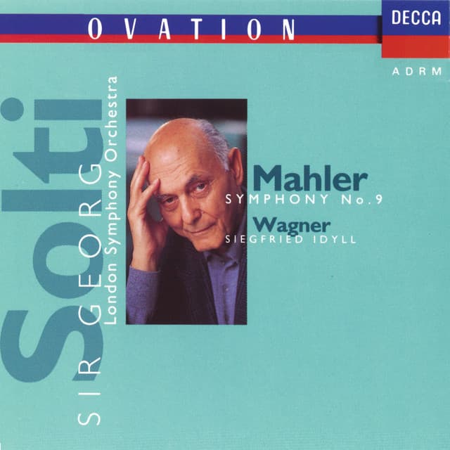 Release Cover Gustav Mahler, London Symphony Orchestra, Wiener Philharmoniker, Sir Georg Solti - Mahler: Symphony No.9 / Wagner: Siegfried Idyll