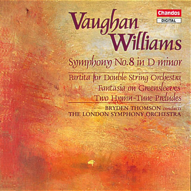 Release Cover Ralph Vaughan Williams, Bryden Thomson, London Symphony Orchestra - Vaughan Williams: Symphony No. 8, Two Hymn-Tune Preludes, Fantasia on Greensleeves & Partita for Double String Orchestra