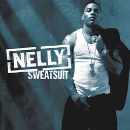 Release Cover Nelly - Sweatsuit