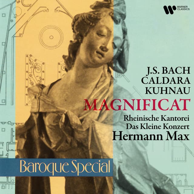 Release Cover Hermann Max, Das Kleine Konzert, Rheinische Kantorei, Antonio Caldara, Johann Kuhnau, Johann Sebastian Bach - Bach, Caldara & Kuhnau: Magnificat