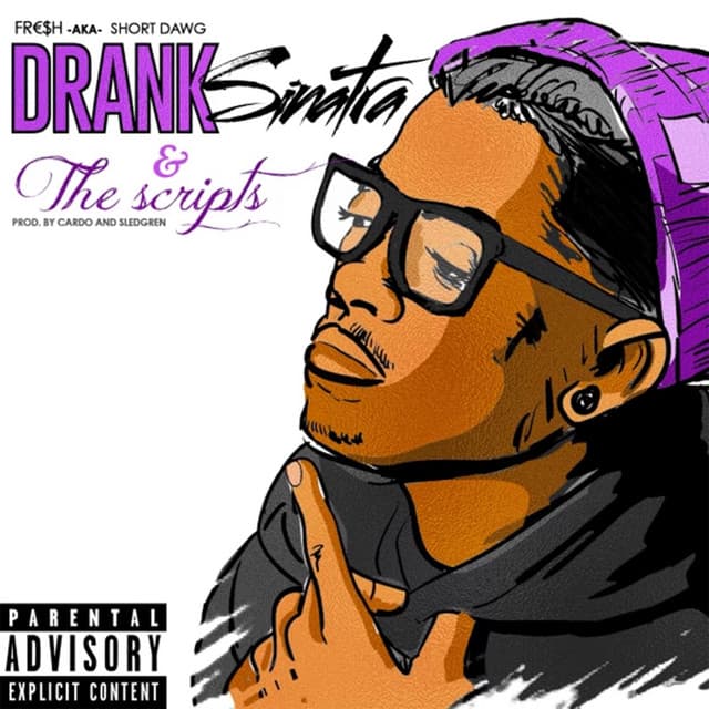 Release Cover Fre$H - Drank Sinatra & The Scripts