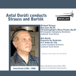 Release Cover London Symphony Orchestra, Minneapolis Symphony Orchestra - Antal Doráti Conducts Strauss and Bartók