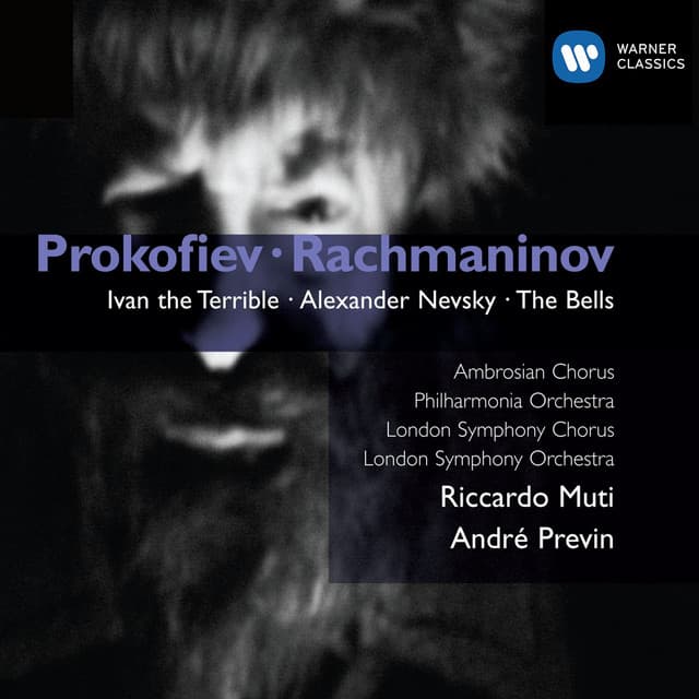 Release Cover Sergei Prokofiev, Riccardo Muti, Philharmonia Orchestra, André Previn, London Symphony Orchestra - Prokofiev: Ivan the Terrible & Alexander Nevsky - Rachmaninov: The Bells