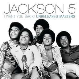 Release Cover The Jackson 5 - I Want You Back! Unreleased Masters