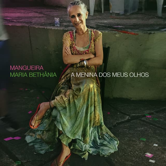 Release Cover Maria Bethânia - Mangueira - a Menina Dos Meus Olhos