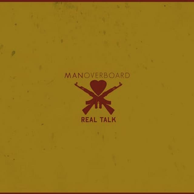 Release Cover Man Overboard - Real Talk