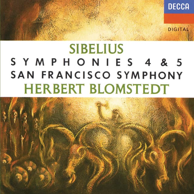 Release Cover Jean Sibelius, Herbert Blomstedt, San Francisco Symphony - Sibelius: Symphonies Nos. 4 & 5