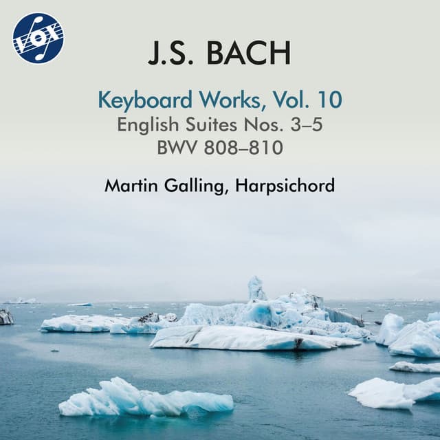 Release Cover Johann Sebastian Bach, Martin Galling - J.S. Bach: Keyboard Works, Vol. 10