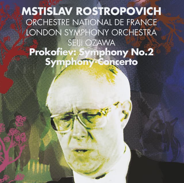 Release Cover Sergei Prokofiev, Mstislav Rostropovich, Seiji Ozawa, London Symphony Orchestra - Prokofiev: Symphony No. 2, Op. 40 & Sinfonia Concertante, Op. 125