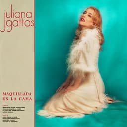 Release Cover Juliana Gattas - Maquillada en la Cama