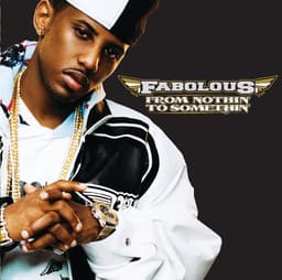 Release Cover Fabolous - From Nothin' To Somethin'