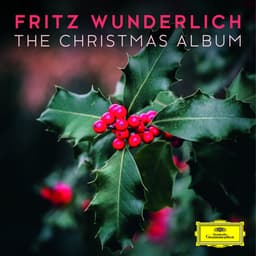 Release Cover Fritz Wunderlich, Franz Xaver Gruber, Johann Sebastian Bach, George Frideric Handel, Ludwig van Beethoven - Fritz Wunderlich - The Christmas Album