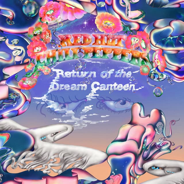 Release Cover Red Hot Chili Peppers - Return of the Dream Canteen