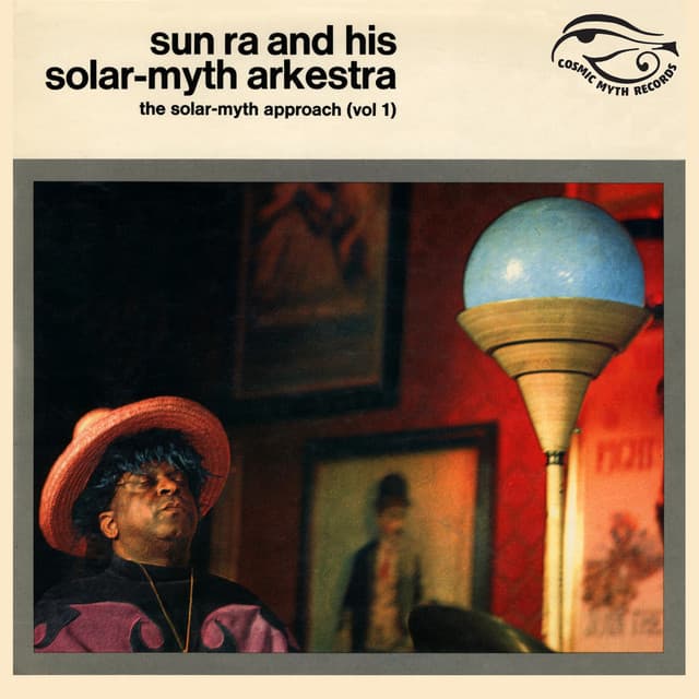 Release Cover Sun Ra - The Solar-Myth Approach Vol. 1 (Remastered 2020)
