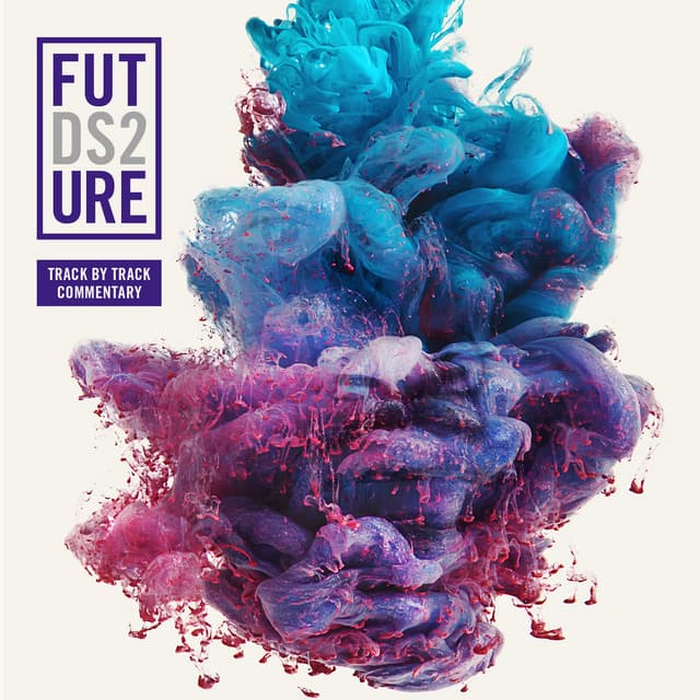 Release Cover Future - DS2 - Track by Track Commentary