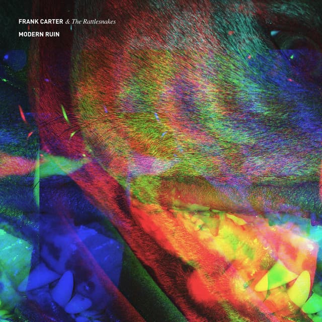 Release Cover Frank Carter & The Rattlesnakes - Modern Ruin