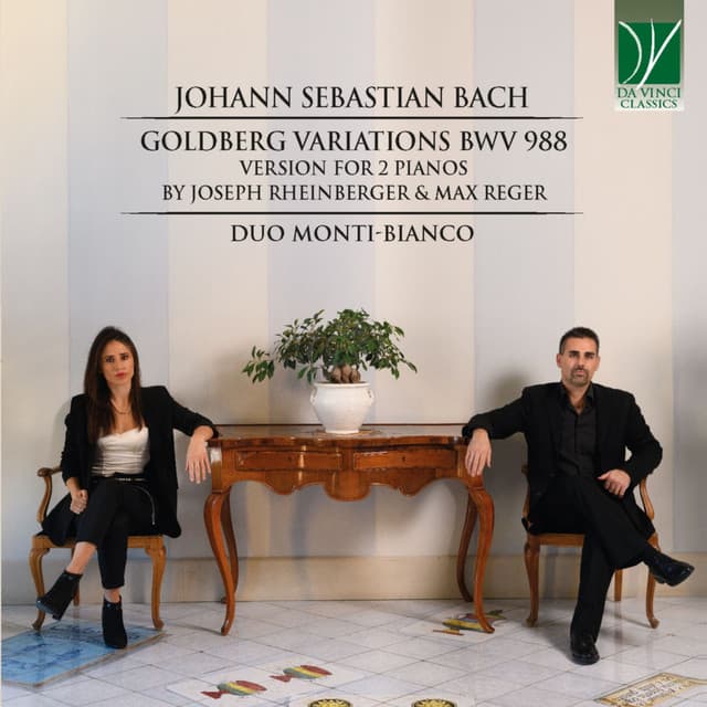 Release Cover Johann Sebastian Bach, Duo Monti-Bianco - Bach: Goldberg Variations BWV 988 (Arr. for 2 Pianos by Joseph Rheinberger & Max Reger)