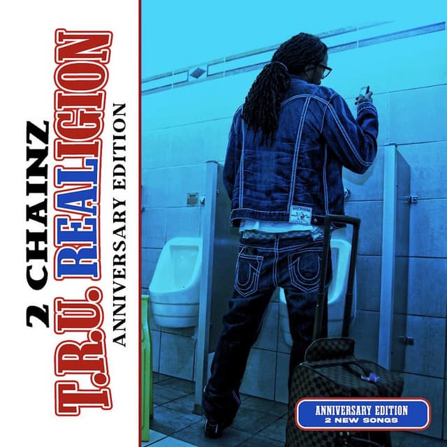 Release Cover 2 Chainz - T.R.U. REALigion (Anniversary Edition)