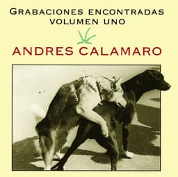 Release Cover Andrés Calamaro - Grabaciones Encontradas, Volumen Uno