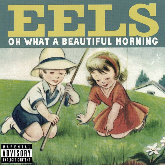 Release Cover Eels - Oh What A Beautiful Morning