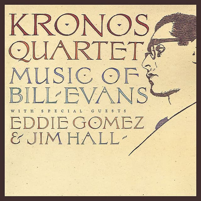 Release Cover Kronos Quartet - Kronos Quartet: Music Of Bill Evans