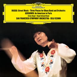 Release Cover William Russo, San Francisco Symphony, The Siegel-Schwall Band, Corky Siegel, Seiji Ozawa - Russo: Street Music; Three Pieces / Gershwin: An American in Paris