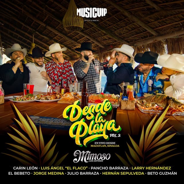 Release Cover El Mimoso Luis Antonio López, Carin Leon, Luis Angel "El Flaco" - Desde La Playa Vol. 2 (En Vivo)