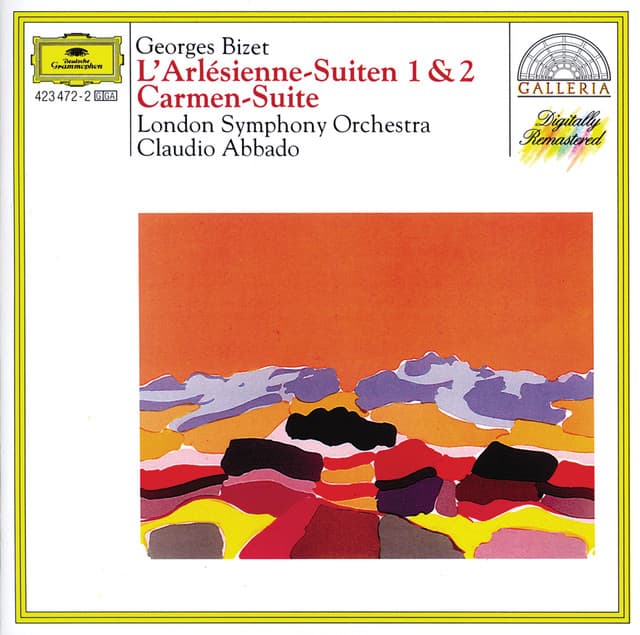 Release Cover Georges Bizet, London Symphony Orchestra, Claudio Abbado - Bizet: L'Arlésienne Suites Nos.1 & 2; Carmen Suite No.1