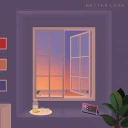 Release Cover Better Love - I Wasn't Ready Then, But I Think I Am Now