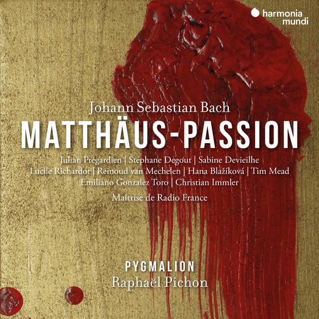 Release Cover Johann Sebastian Bach, Raphael Pichon, Ensemble Pygmalion, Julian Prégardien, Stéphane Degout, Sabine Devieilhe, Lucile Richardot, Christian Immler, Reinoud Van Mechelen, Maitrise De Radio France - J. S. Bach: Matthäus-Passion, BWV 244