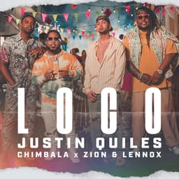 Release Cover Justin Quiles, Chimbala, Zion & Lennox - Loco