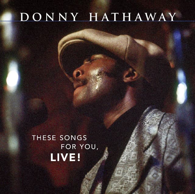 Release Cover Donny Hathaway - These Songs for You, Live!