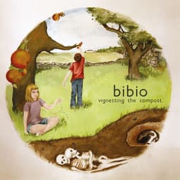 Release Cover Bibio - Vignetting The Compost