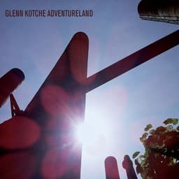 Release Cover Glenn Kotche, eighth blackbird, Kronos Quartet - Adventureland