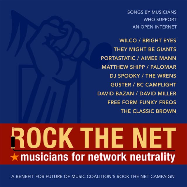 Release Cover Bright Eyes - Rock The Net: Musicians For Network Neutrality
