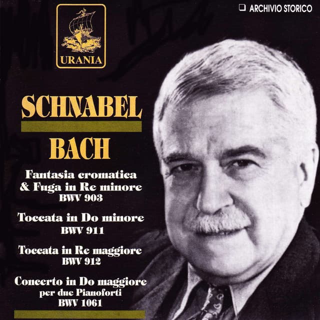 Release Cover Johann Sebastian Bach, Artur Schnabel, Sir Adrian Boult, London Symphony Orchestra - Schnabel Plays Bach