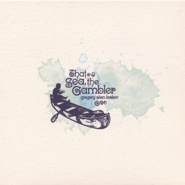 Release Cover Gregory Alan Isakov - That Sea, The Gambler