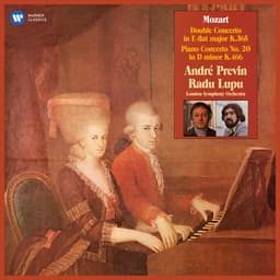 Release Cover Wolfgang Amadeus Mozart, André Previn, Radu Lupu, London Symphony Orchestra - Mozart: Concerto for Two Pianos, K. 365 & Piano Concerto No. 20, K. 466