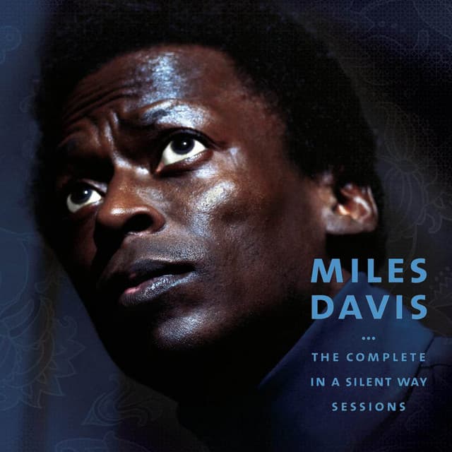 Release Cover Miles Davis - The Complete in a Silent Way Sessions