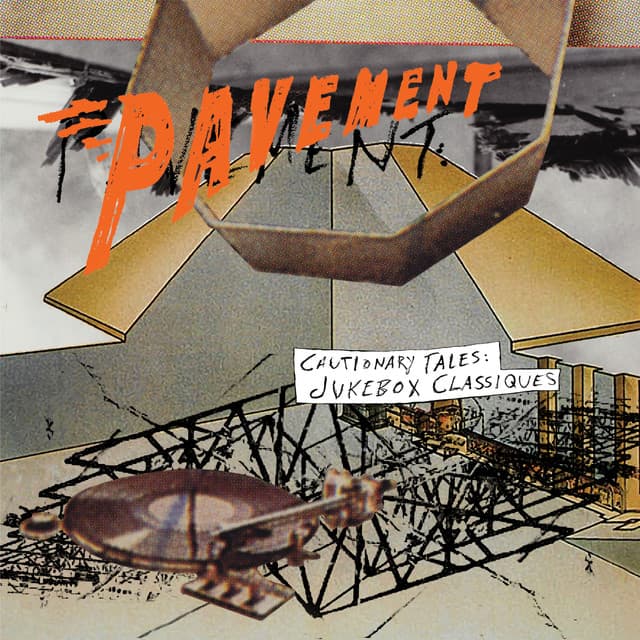 Release Cover Pavement - Cautionary Tales: Jukebox Classiques